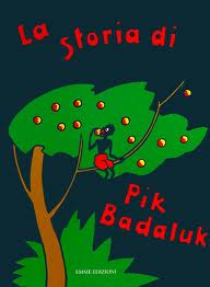 La storia di Pik Badaluk
